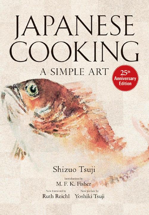 Japanese Cooking: A Simple Art (English, Shizuo Tsuji, 2012)