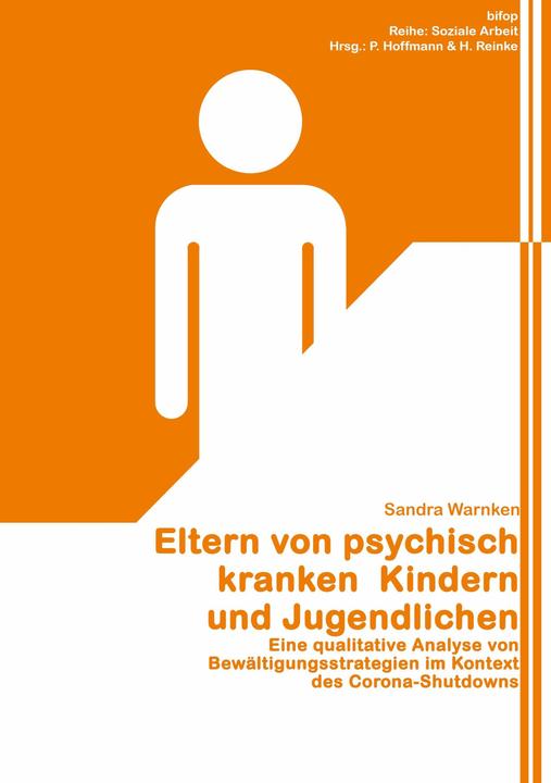 Produktbild Eltern von psychisch kranken Kindern und Jugendlichen (Deutsch, Peter Hoffmann, Hartmut Reinke, Sandra Warnken, 2021)