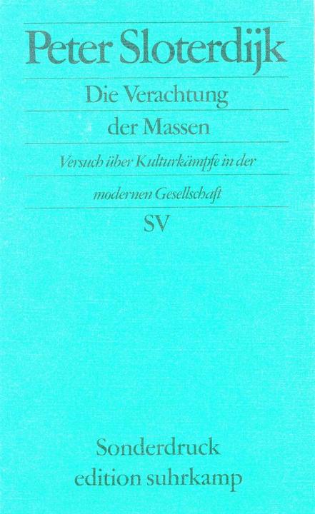 Produktbild Die Verachtung der Massen (Deutsch, Peter Sloterdijk, 2000)