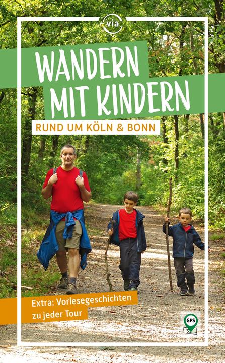 Produktbild Wandern mit Kindern rund um Köln & Bonn (Deutsch, Wendelin Heisters, 2024)