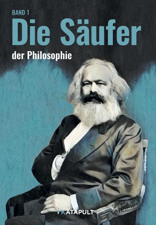 Produktbild Die Säuferinnen und die Säufer (Deutsch, Sebastianua, Alexander/Haupt, Fredrich, Benjamin/Fürniss, 2020)
