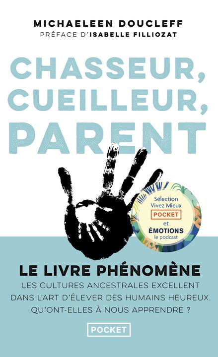 Actual product image Chasseur, cueilleur, parent (Doucleff Michaeleen, French)