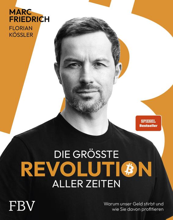 Die grösste Revolution aller Zeiten (German, Marc Friedrich, Florian Kössler, 2024)