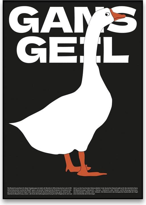 Plakativ Gans Geil Poster A1 (59.5 x 84 cm)