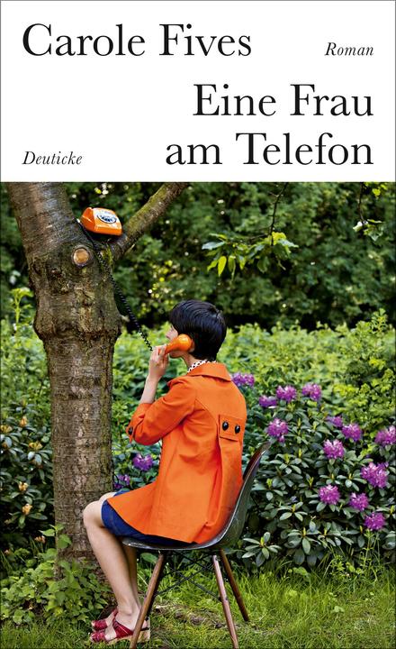 Produktbild Eine Frau am Telefon (Deutsch, Carole Fives, Anne Braun, 2018)