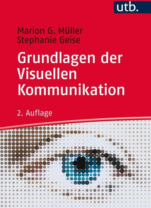 Produktbild Grundlagen der visuellen Kommunikation (Deutsch, Marion G. Müller, 2015)