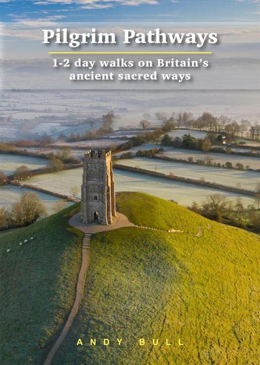 Produktbild Pilgrim Pathways -1-2 day walks on Brit (Englisch, Andy Bull, 2020)