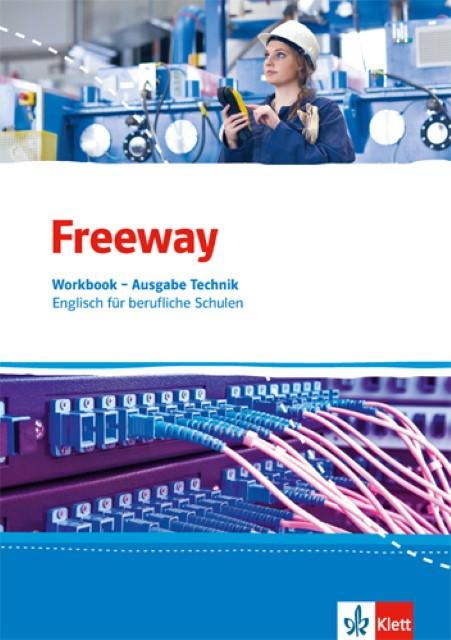 Produktbild Freeway Technik. Workbook mit Lösungsheft. Englisch für berufliche Schulen ab 2017 (Englisch, Deutsch, Küpper, Catherine/Rosenkranz, Wolfgang/Tucker, Grahametal, 2017)