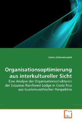 Produktbild Organisationsoptimierung aus interkultureller Sicht (Deutsch, Carina Schwindsackel, 2009)