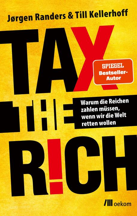 Produktbild Tax the rich (Deutsch, Till Kellerhoff, Jorgen Randers, 2024)