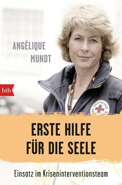Produktbild Erste Hilfe für die Seele (Deutsch, Angélique Mundt, 2016)