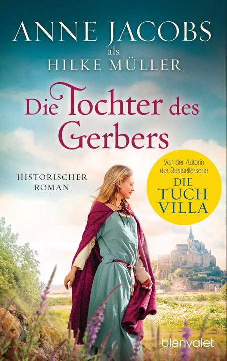 Produktbild Die Tochter des Gerbers (Deutsch, Anne Jacobs, Hilke Müller, 2022)