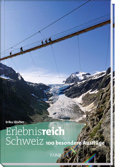 Produktbild Erlebnisreich Schweiz (Deutsch, Erika Lüscher, 2013)