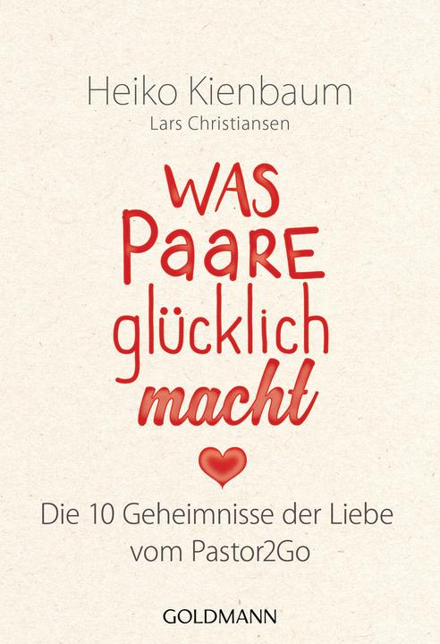 Produktbild Was Paare glücklich macht (Deutsch, Heiko Kienbaum, 2020)