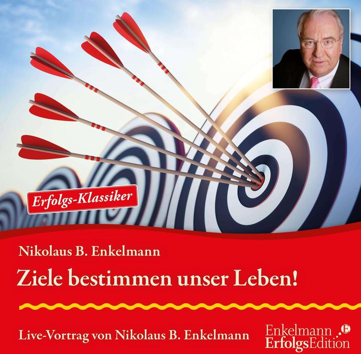 Produktbild Enkelmann:Ziele bestimmen unser Leben! (Nikolaus B. Enkelmann, Deutsch)