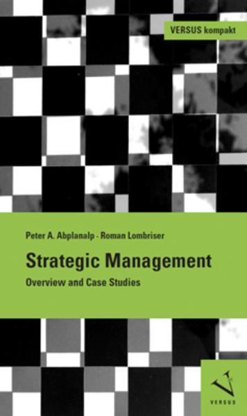 Produktbild Strategic Management (Englisch, Roman Lombriser, Peter A. Abplanalp, 2012)