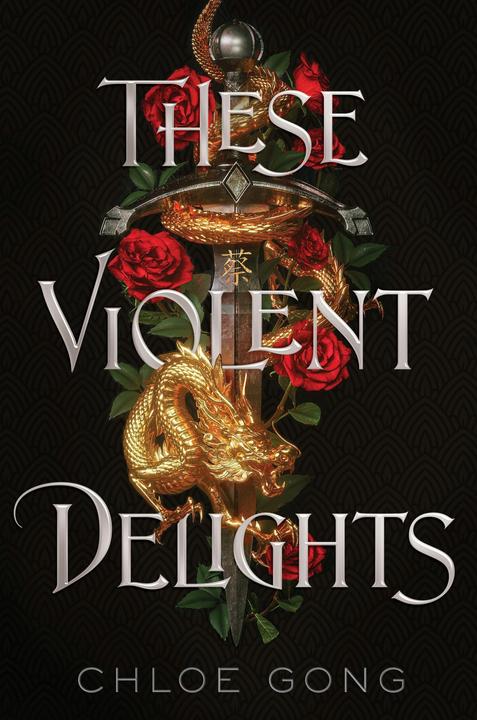 Gong:These Violent Delights (Englisch, Chloe Gong, 2020)