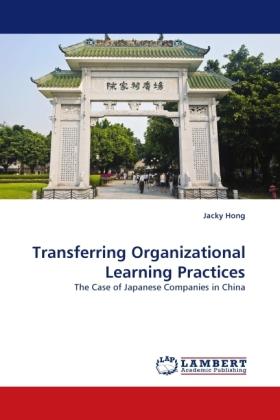 Produktbild Transferring Organizational Learning Practices (Deutsch, Jacky Hong, 2011)