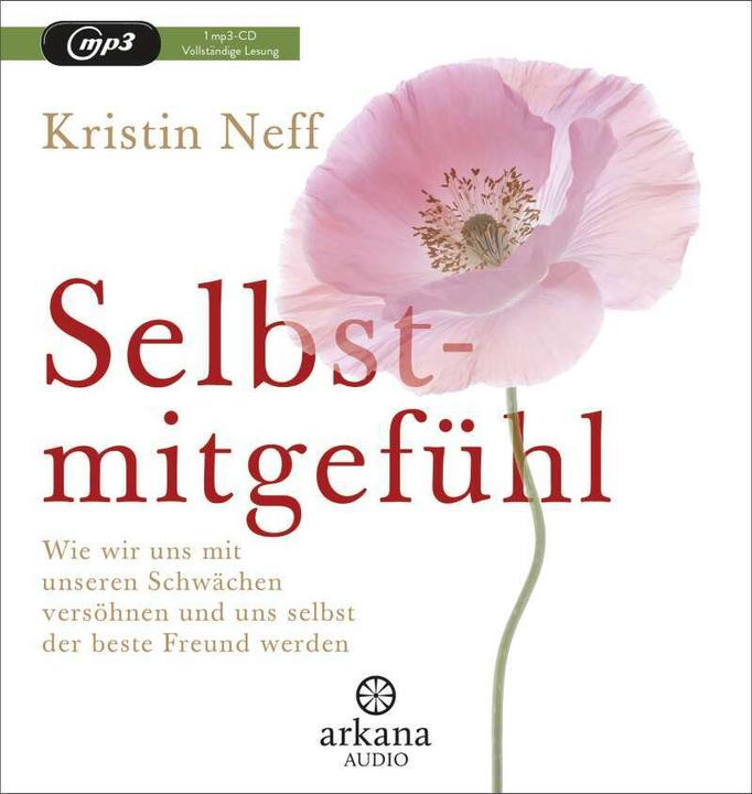 Produktbild Selbstmitgefühl (Kristin Neff, Gisela Kretzschmar, Maike Bräutigam, Deutsch)
