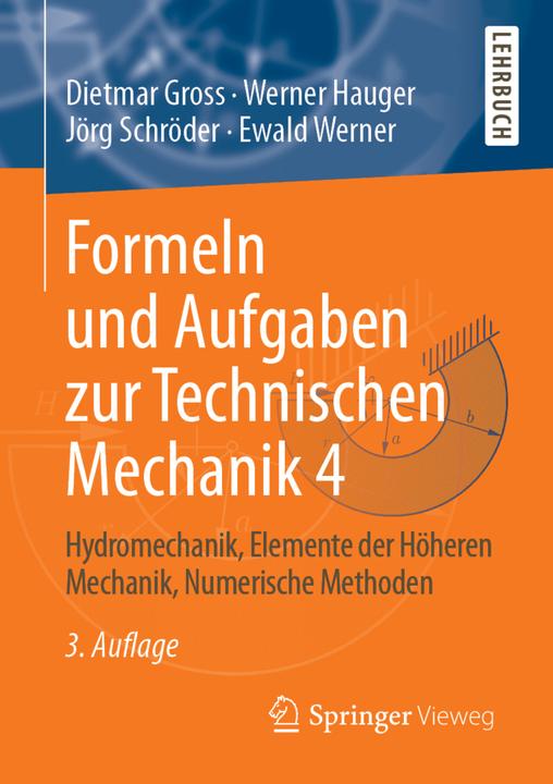 Immagine prodotto Formeln und Aufgaben zur Technischen Mechanik 4 (Tedesco, Jörg Schroeder, Werner Hauger, Ewald Werner, Dietmar Gross, 2019)