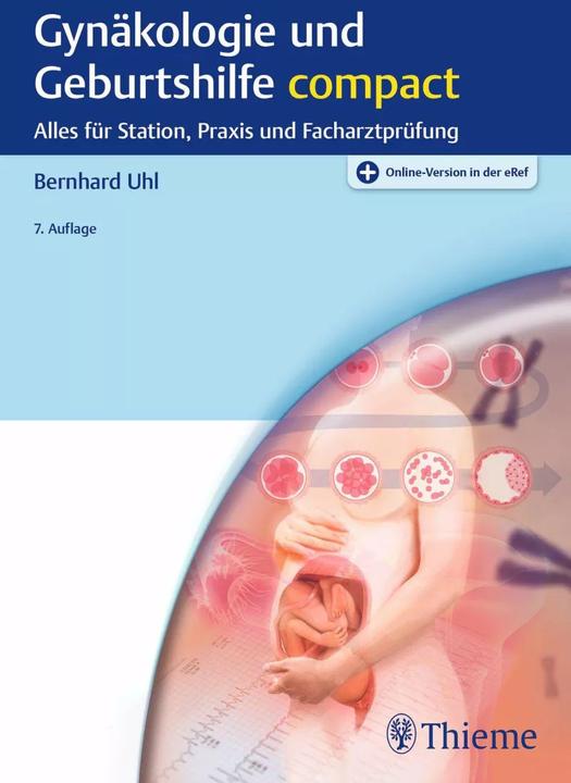 Produktbild Gynäkologie und Geburtshilfe compact (Deutsch, Bernhard Uhl, 2023)