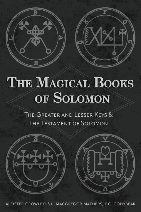 Produktbild The Magical Books of Solomon (Englisch, Aleister Crowley, S. L. MacGregor Mathers, F. C. Conybear, 2022)