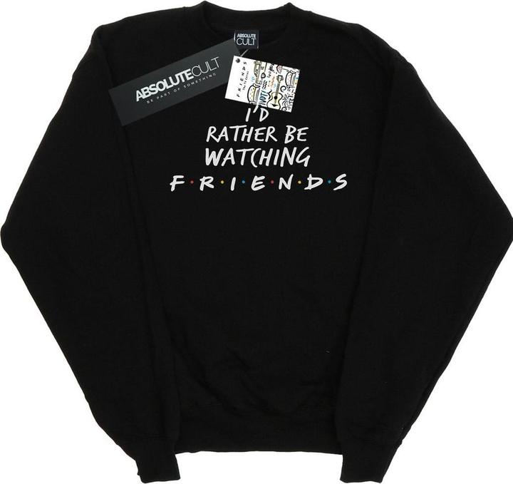 Friends Rather Be Watching Sweatshirt (4XL)