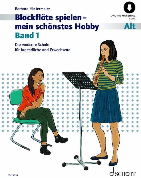 Produktbild Blockflöte spielen - mein schönstes Hobby (Deutsch, Barbara Hintermeier, 2023)