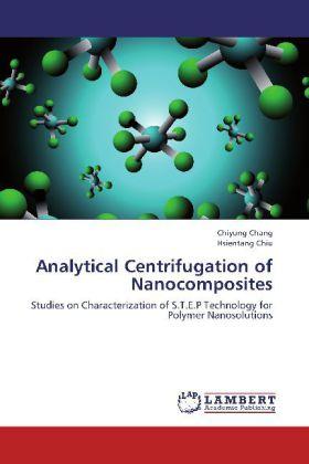 Produktbild Analytical Centrifugation of Nanocomposites (Deutsch, Hsientang Chiu, Chiyung Chang, 2012)