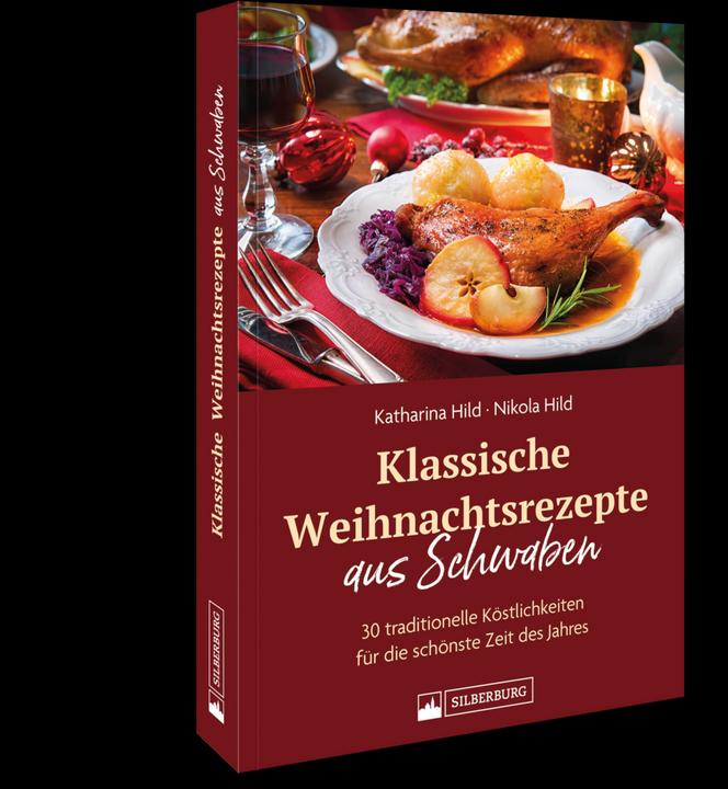Produktbild Klassische Weihnachtsrezepte aus Schwaben (Deutsch, Nikola Hild, Katharina Hild, 2024)