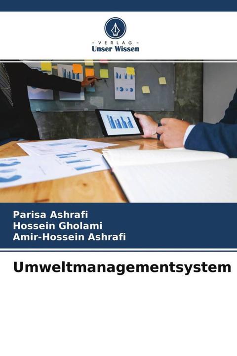 Produktbild Umweltmanagementsystem (Amir-Hossein Ashrafi, Parisa Ashrafi, Hossein Gholami, 2021)
