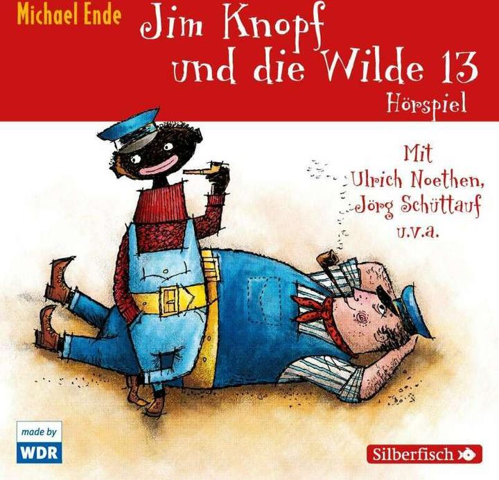 Produktbild Jim Knopf und die Wilde 13 - Das WDR-Hörspiel (Michael Ende, Deutsch)