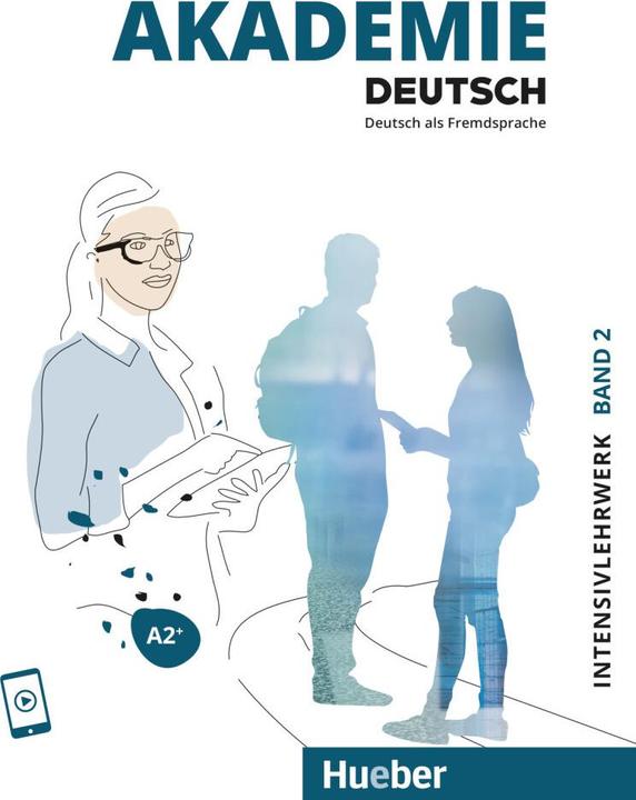 Produktbild Akademie Deutsch A2+ T.2 + kurs online (376216) (Deutsch, Britta Schenk, Sandra Bleiner, Sabrina Schmohl, Michaela Wirtz, Jana Glaser, 2023)