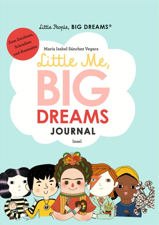 Produktbild Little People, Big Dreams: Journal (Deutsch, María Isabel Sánchez Vegara, 2021)