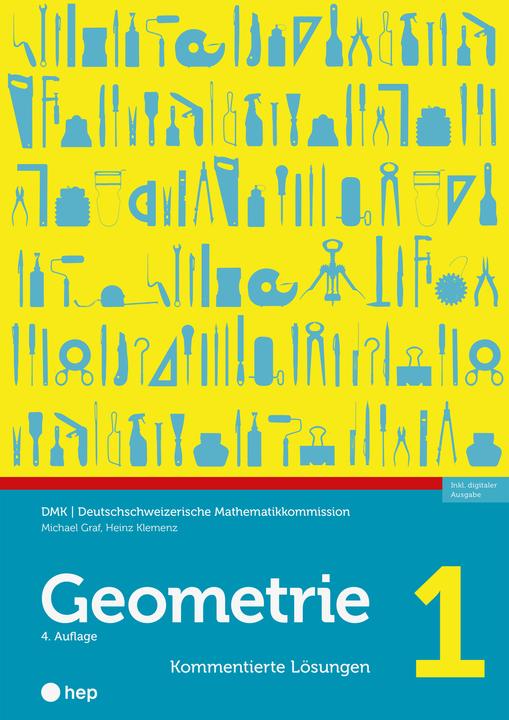Image du produit Geometrie 1 - Kommentierte Lösungen (Print inkl. E-Book Edubase, Neuauflage 2024) (Allemand, Michael Count, DMK Commission suisse alémanique de mathématiques, Heinz Klemenz, 2024)