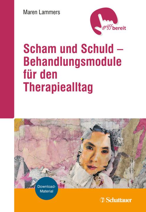 Produktbild Scham und Schuld – Behandlungsmodule für den Therapiealltag (Deutsch, Maren Lammers, 2020)