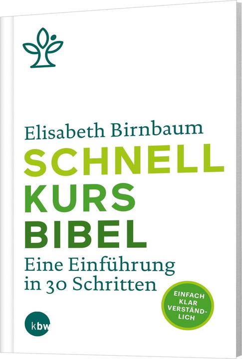 Produktbild Birnbaum:Schnellkurs Bibel (Deutsch, Elisabeth Birnbaum, 2024)