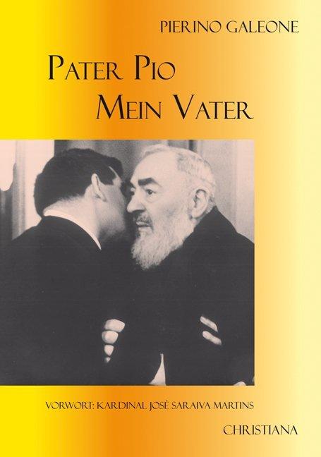 Produktbild Pater Pio - mein Vater (Deutsch, 2018)