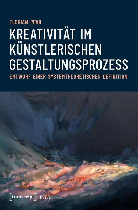 Image du produit Créativité dans le processus de création artistique (Allemand, Florian Pfab, 2019)