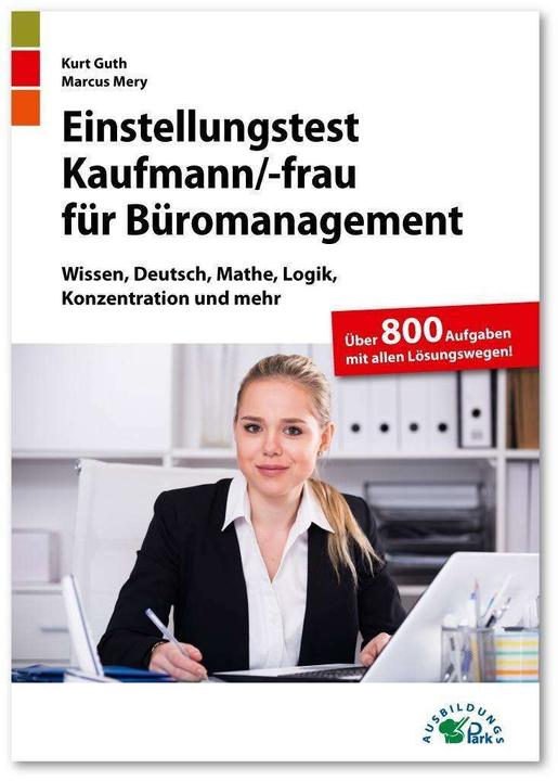 Produktbild Einstellungstest Kaufmann / Kauffrau für Büromanagement (Deutsch, Kurt Guth, Marcus Mery, 2022)