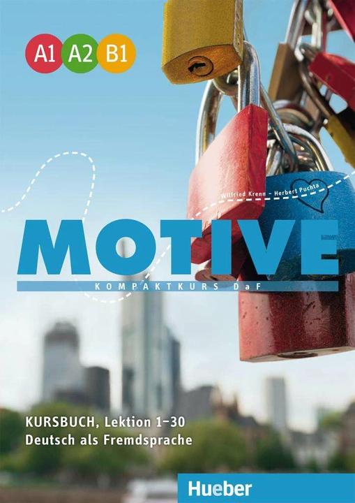 Motive A1-B1. Kursbuch, Lektion 1-30 (Deutsch, Herbert Puchta, Wilfried Krenn, 2022)