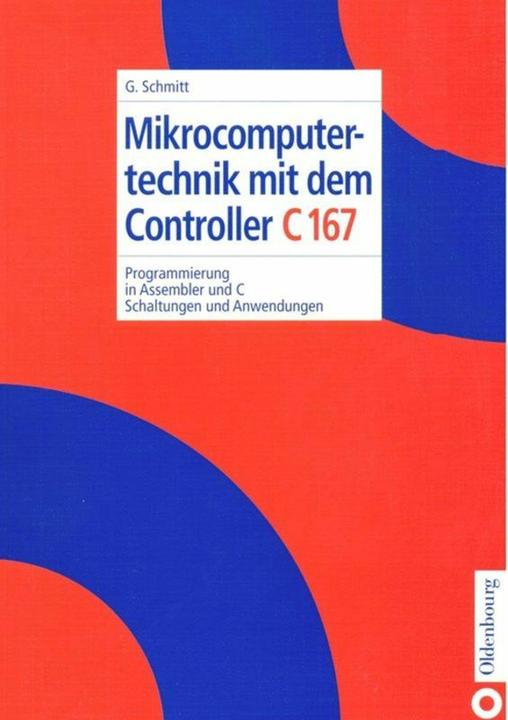 Actual product image Mikrocomputertechnik mit dem Controller C 167 (Günter Schmitt, 2000)