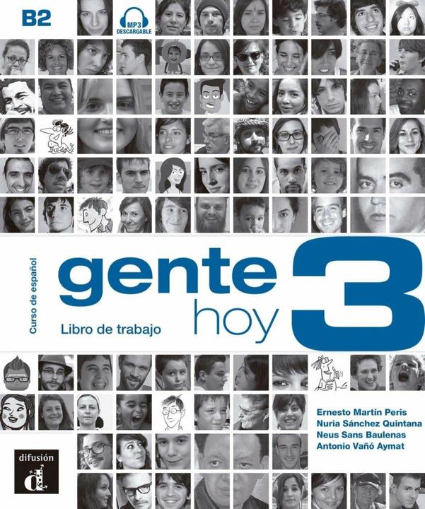 Produktbild Gente hoy 3 (B2). Libro de trabajo + Audio-CD (MP3) (Deutsch, Ernst Klett Sprachen, 2016)