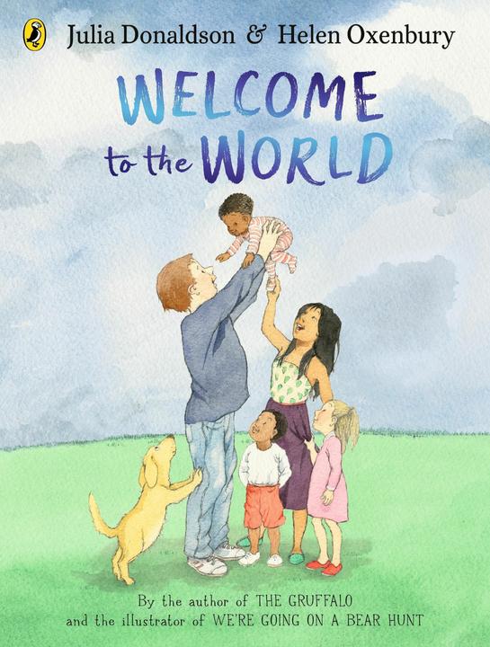 Actual product image Welcome to the World (English, Donaldson Julia, Oxenbury Helen, 2025)