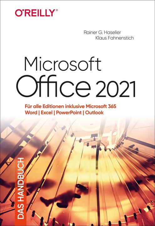 Produktbild Microsoft Office 2021 – Das Handbuch (Deutsch, Klaus Fahnenstich, Rainer G. Haselier, 2021)