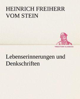 Actual product image Lebenserinnerungen und Denkschriften (Heinrich Fr. K. Baron vom und zum Stein, 2012)