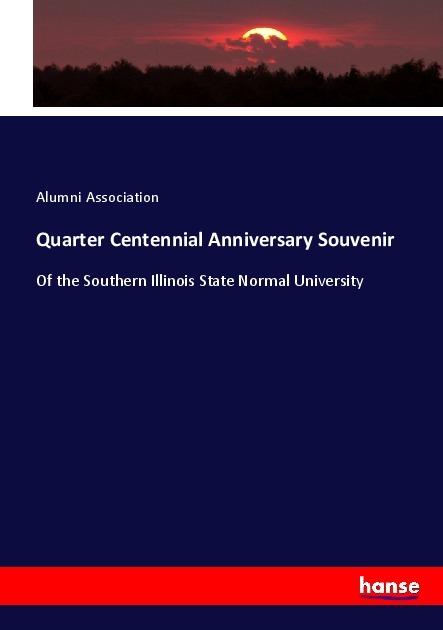 Actual product image Quarter Centennial Anniversary Souvenir (German, Alumni Association, 2017)