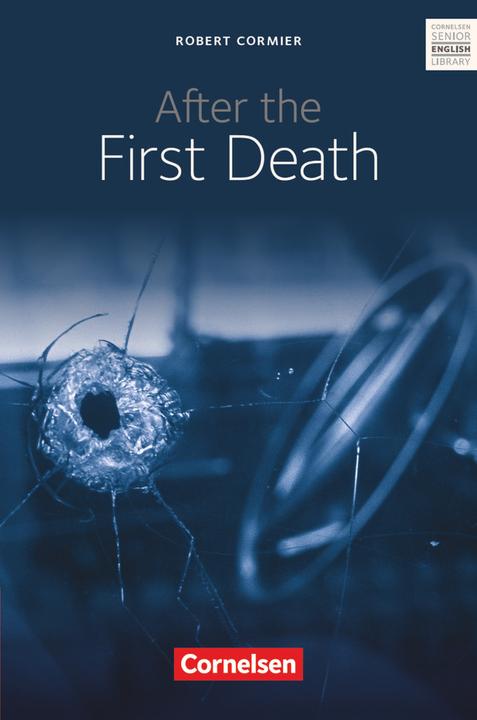 Produktbild Senior English Library, Literatur, Ab 10. Schuljahr, After the First Death, Textb (Deutsch, Robert, Cormier, 1992)