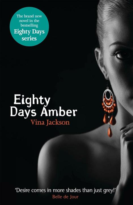 Produktbild Eighty Days Amber (Englisch, Vina Jackson, 2012)