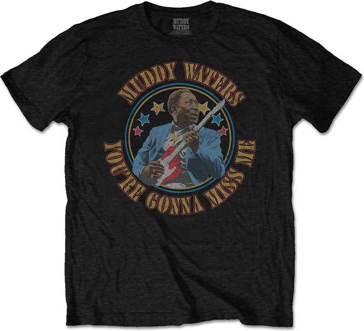 Actual product image Muddy Waters Gonna Miss Me (M)